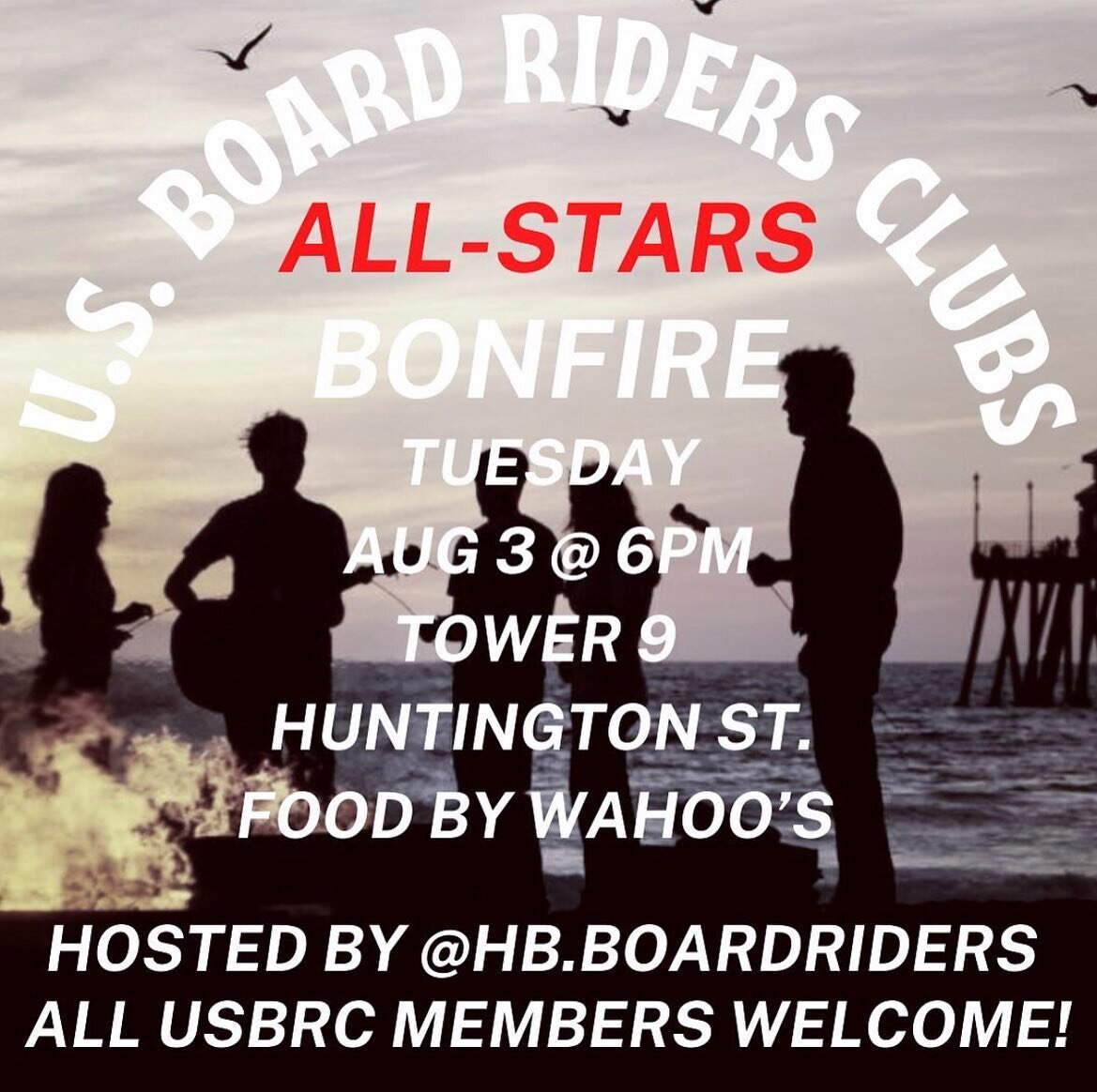 The &lsquo;Jack&rsquo;s Surfboards Pro Presents the 2021 US Board Riders All Stars&rsquo; is happening this Wednesday at the HB Pier. On Tuesday evening our friends from @hb.boardriders are hosting an old-school beach bonfire to get us all together